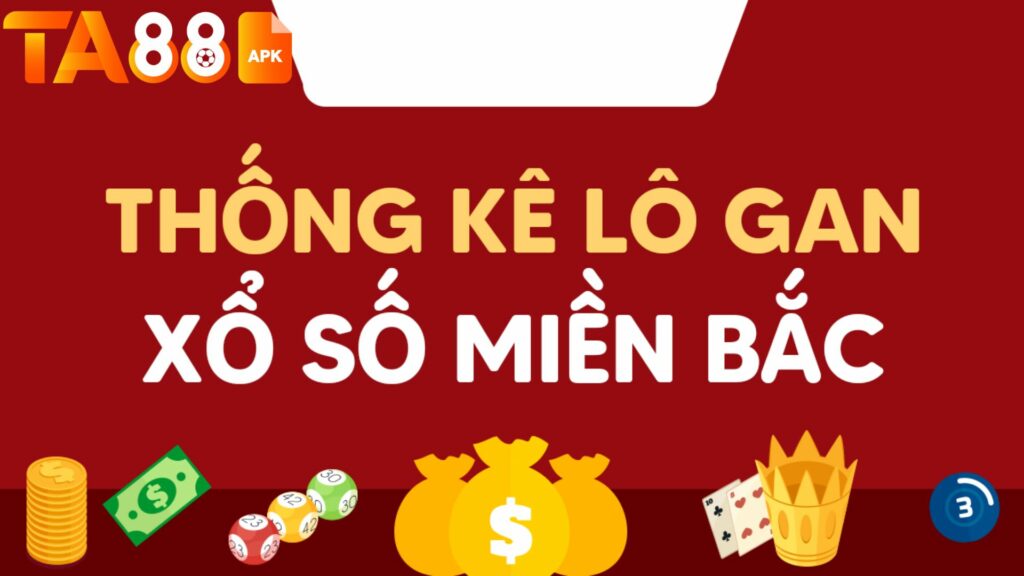 lô gan miền bắc lâu chưa về nhà cái ta88
